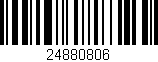 Código de barras (EAN, GTIN, SKU, ISBN): '24880806'