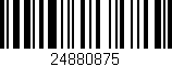 Código de barras (EAN, GTIN, SKU, ISBN): '24880875'