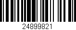 Código de barras (EAN, GTIN, SKU, ISBN): '24899821'