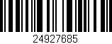 Código de barras (EAN, GTIN, SKU, ISBN): '24927685'