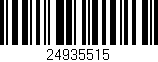 Código de barras (EAN, GTIN, SKU, ISBN): '24935515'