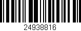 Código de barras (EAN, GTIN, SKU, ISBN): '24938816'