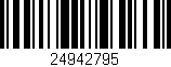 Código de barras (EAN, GTIN, SKU, ISBN): '24942795'