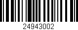 Código de barras (EAN, GTIN, SKU, ISBN): '24943002'