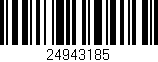 Código de barras (EAN, GTIN, SKU, ISBN): '24943185'