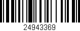 Código de barras (EAN, GTIN, SKU, ISBN): '24943369'