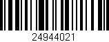 Código de barras (EAN, GTIN, SKU, ISBN): '24944021'