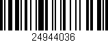Código de barras (EAN, GTIN, SKU, ISBN): '24944036'