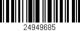 Código de barras (EAN, GTIN, SKU, ISBN): '24949685'