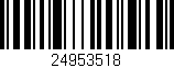 Código de barras (EAN, GTIN, SKU, ISBN): '24953518'