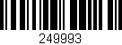 Código de barras (EAN, GTIN, SKU, ISBN): '249993'
