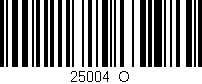 Código de barras (EAN, GTIN, SKU, ISBN): '25004_O'