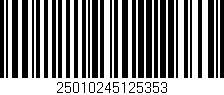 Código de barras (EAN, GTIN, SKU, ISBN): '25010245125353'