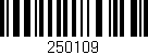 Código de barras (EAN, GTIN, SKU, ISBN): '250109'