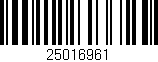 Código de barras (EAN, GTIN, SKU, ISBN): '25016961'