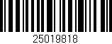 Código de barras (EAN, GTIN, SKU, ISBN): '25019818'