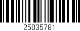 Código de barras (EAN, GTIN, SKU, ISBN): '25035781'