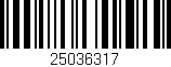 Código de barras (EAN, GTIN, SKU, ISBN): '25036317'