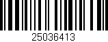 Código de barras (EAN, GTIN, SKU, ISBN): '25036413'