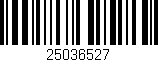 Código de barras (EAN, GTIN, SKU, ISBN): '25036527'