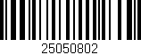Código de barras (EAN, GTIN, SKU, ISBN): '25050802'