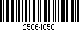 Código de barras (EAN, GTIN, SKU, ISBN): '25064058'