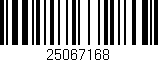 Código de barras (EAN, GTIN, SKU, ISBN): '25067168'