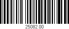 Código de barras (EAN, GTIN, SKU, ISBN): '25082.00'