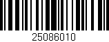 Código de barras (EAN, GTIN, SKU, ISBN): '25086010'