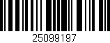 Código de barras (EAN, GTIN, SKU, ISBN): '25099197'