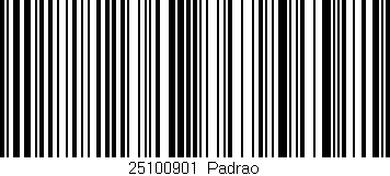 Código de barras (EAN, GTIN, SKU, ISBN): '25100901|Padrao'