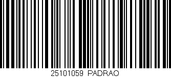 Código de barras (EAN, GTIN, SKU, ISBN): '25101059|PADRAO'