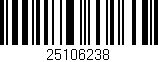 Código de barras (EAN, GTIN, SKU, ISBN): '25106238'