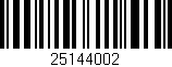 Código de barras (EAN, GTIN, SKU, ISBN): '25144002'
