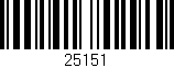 Código de barras (EAN, GTIN, SKU, ISBN): '25151'