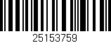 Código de barras (EAN, GTIN, SKU, ISBN): '25153759'