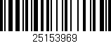 Código de barras (EAN, GTIN, SKU, ISBN): '25153969'
