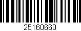 Código de barras (EAN, GTIN, SKU, ISBN): '25160660'