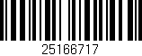 Código de barras (EAN, GTIN, SKU, ISBN): '25166717'