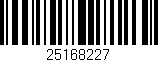 Código de barras (EAN, GTIN, SKU, ISBN): '25168227'
