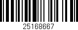 Código de barras (EAN, GTIN, SKU, ISBN): '25168667'