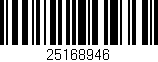 Código de barras (EAN, GTIN, SKU, ISBN): '25168946'