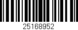 Código de barras (EAN, GTIN, SKU, ISBN): '25168952'