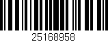 Código de barras (EAN, GTIN, SKU, ISBN): '25168958'