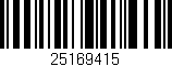 Código de barras (EAN, GTIN, SKU, ISBN): '25169415'