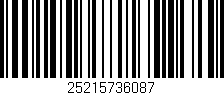Código de barras (EAN, GTIN, SKU, ISBN): '25215736087'