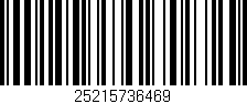 Código de barras (EAN, GTIN, SKU, ISBN): '25215736469'