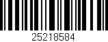 Código de barras (EAN, GTIN, SKU, ISBN): '25218584'