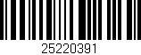 Código de barras (EAN, GTIN, SKU, ISBN): '25220391'