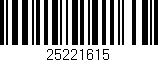 Código de barras (EAN, GTIN, SKU, ISBN): '25221615'